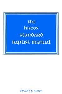 Hiscox Standard Baptist Manual