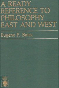 Ready Reference to Philosophy East and West