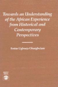 Towards an Understanding of the African Experience