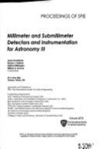 Millimeter and Submillimeter Detectors and Instrumentation for Astronomy III
