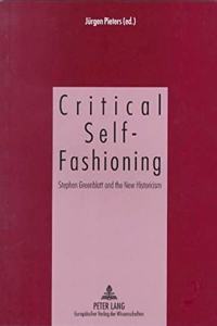 Critical Self-Fashioning