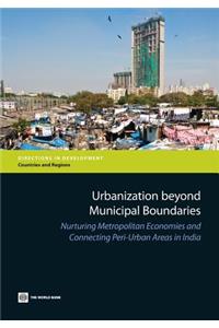 Urbanization Beyond Municipal Boundaries