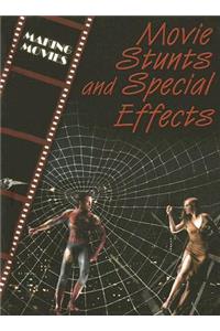 Movie Stunts and Special Effects