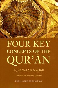 Four Key Concepts of the Qur'an