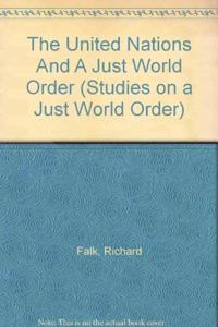 The United Nations And A Just World Order