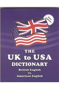 The UK to USA Dictionary