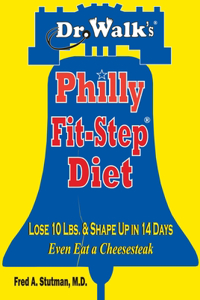 Dr. Walk's Philly Fit-Step Diet