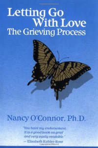 Letting Go with Love: Grieving Process