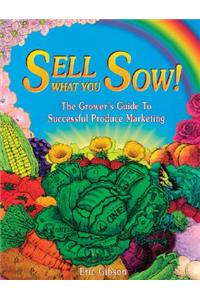 Sell What You Sow!