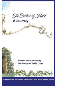 Creature of Habit, A Journey