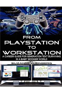 From PlayStation to Workstation
