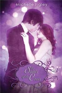 The Saints of the Cross