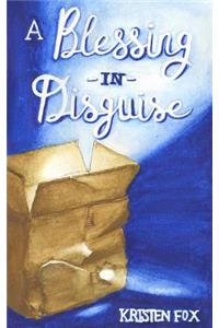 A Blessing in Disguise