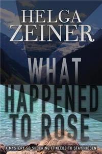 What Happened to Rose