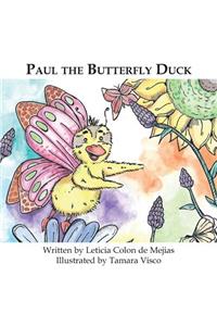 Paul the Butterfly Duck