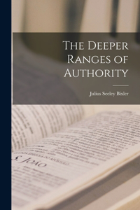 Deeper Ranges of Authority