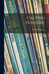 Calypso Holiday;