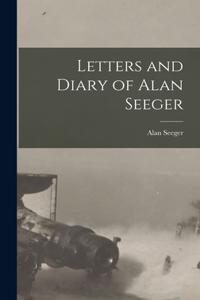 Letters and Diary of Alan Seeger