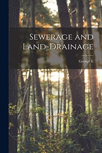 Sewerage and Land-drainage