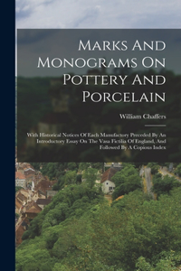 Marks And Monograms On Pottery And Porcelain