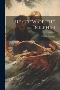 Crew of the Dolphin