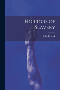 Horrors of Slavery