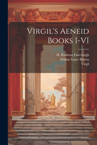 Virgil's Aeneid books I-VI