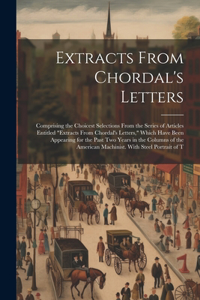 Extracts From Chordal's Letters