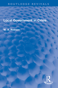 Local Government in Crisis