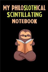 My Philoslothical Scintillating Notebook