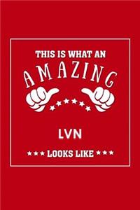 This is What an Amazing LVN Look Like