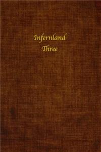 Infernland Three