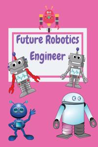 Future Robotics Engineer