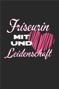 Friseurin mit Herz und Leidenschaft