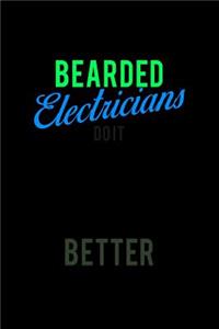 Bearded Electricians do it Better