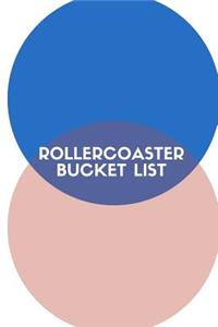 Rollercoaster Bucket List