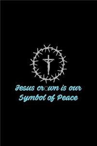 Jesus Crown is our Symbol of Peace