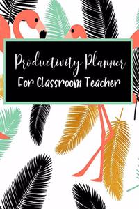Productivity Planner for Classroom Teacher