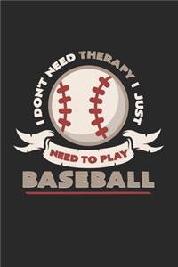 I need to play baseball