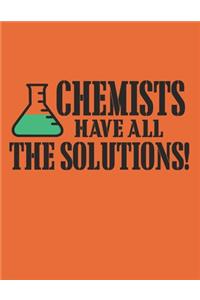 Chemists have all the solutions