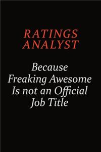 Ratings analyst Because Freaking Awesome Is Not An Official Job Title