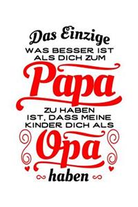 Toller Papa, Toller Opa