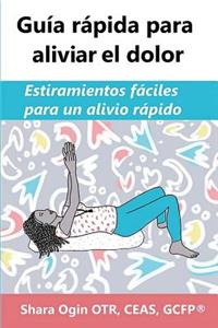 Guía rápida para aliviar el dolor