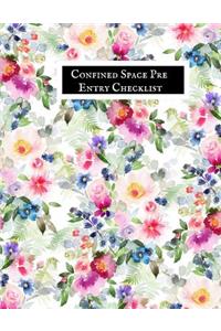 Confined Space Pre Entry Checklist