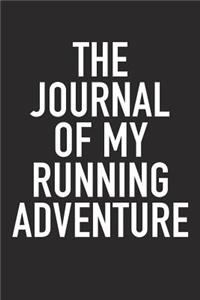 The Journal of My Running Adventure