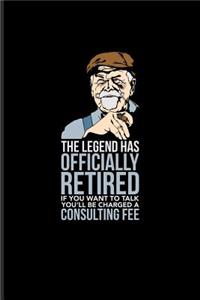 The Legend Has Officially Retired...