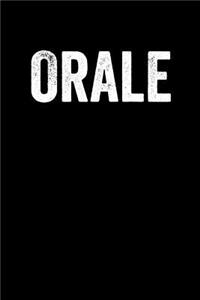 Orale