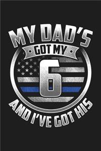 My Dad's Got My 6 And I've Got His