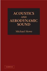 Acoustics and Aerodynamic Sound