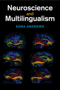 Neuroscience and Multilingualism